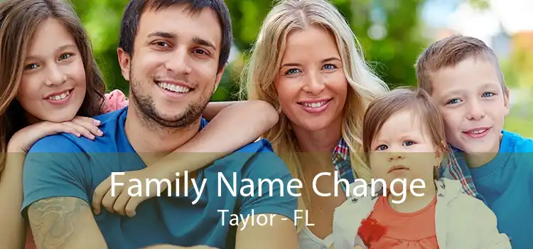  Family Name Change Taylor - FL