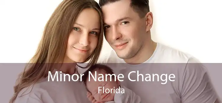 Minor Name Change Florida