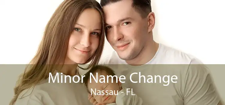  Minor Name Change Nassau - FL