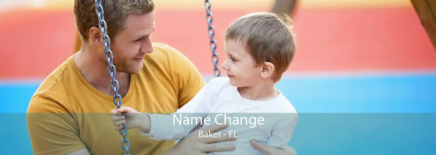 Name Change Baker - FL