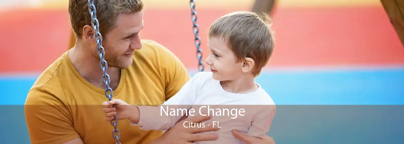 Name Change Citrus - FL