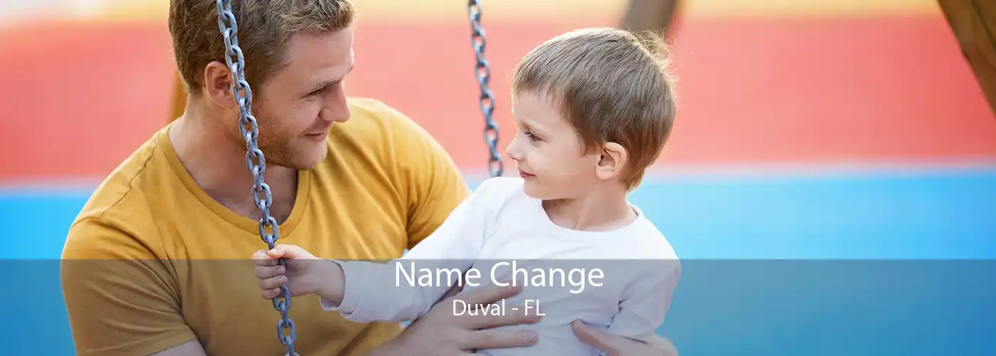Name Change Duval - FL